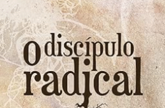 O Discípulo Radical (John Stott)