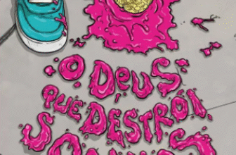 O Deus que destrói sonhos (Capa dura)